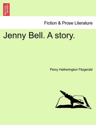 Book cover for Jenny Bell. a Story, Vol. II