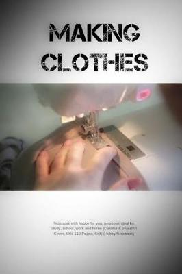 Book cover for Making Clothes