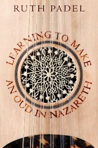 Cover of Learning to Make an Oud in Nazareth
