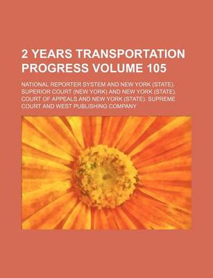 Book cover for 2 Years Transportation Progress Volume 105