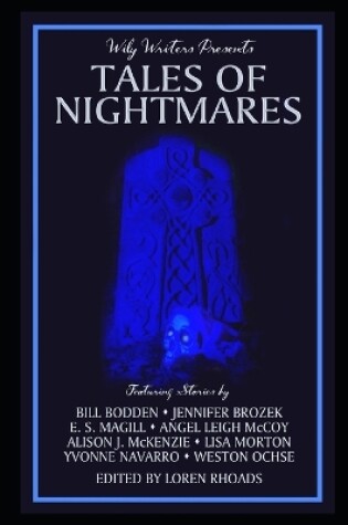 Cover of Wily Writers Presents Tales of Nightmares