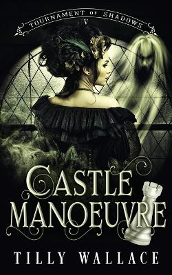 Book cover for Castle Manoeuvre