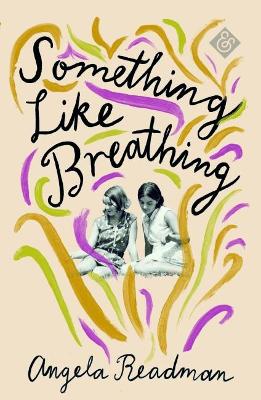 Book cover for Something Like Breathing