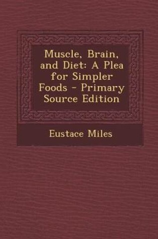 Cover of Muscle, Brain, and Diet