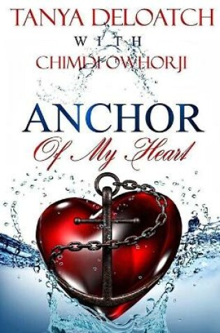 Cover of Anchor Of My Heart