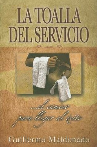 Cover of La Toalla del Servicio