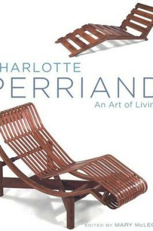 Cover of Perriand, Charlotte: An Art of Living