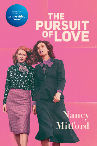 Cover of The Pursuit of Love (Television Tie-in)