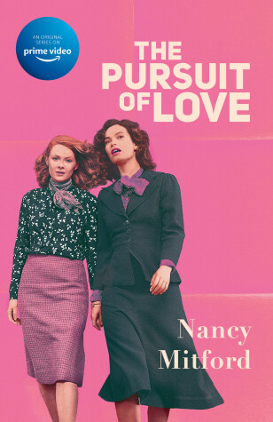 Book cover for The Pursuit of Love (Television Tie-in)