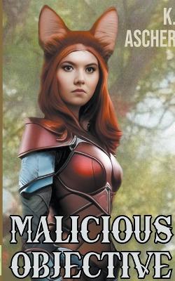 Book cover for Malicious Objective