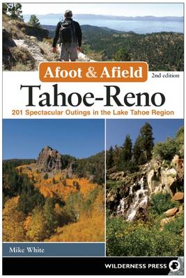 Book cover for Afoot & Afield: Tahoe-Reno