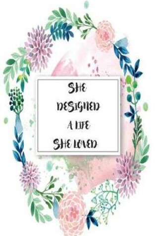Cover of She designed a life she loved