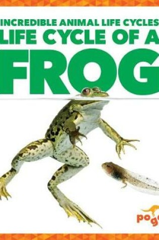 Cover of Life Cycle of a Frog