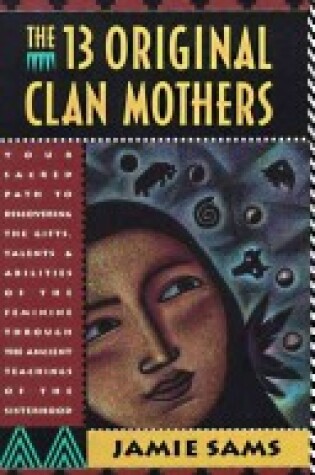 Cover of 13 Original Clan Mothers