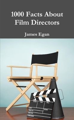 Book cover for 1000 Facts About Film Directors