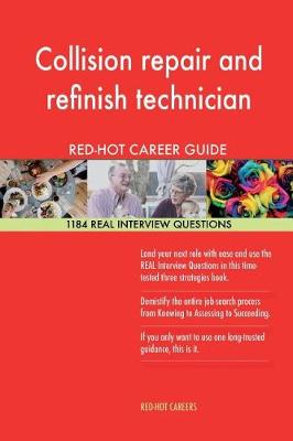 Book cover for Collision Repair and Refinish Technician Red-Hot Career; 1184 Real Interview Que