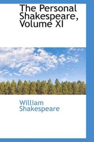 Cover of The Personal Shakespeare, Volume XI