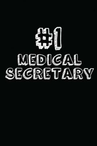 Cover of #1 Medical Secretary