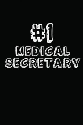 Book cover for #1 Medical Secretary