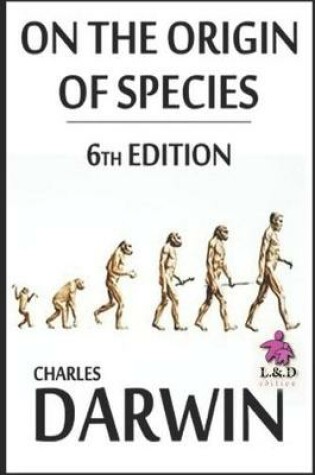 Cover of On the Origin of Species (6th Edition)