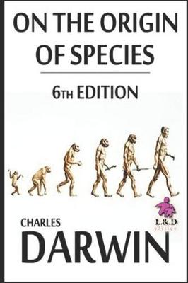 Book cover for On the Origin of Species (6th Edition)