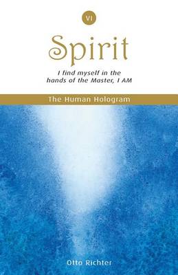 Cover of The Human Hologram (Spirit, Book 6)