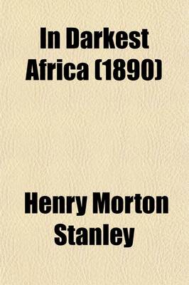 Book cover for In Darkest Africa Volume 1