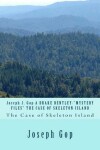 Book cover for Joseph J. Gop A DRAKE BENTLEY-"MYSTERY FILES" THE CASE OF SKELETON ISLAND