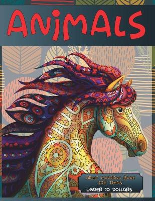 Book cover for Adult Coloring Book for Teens - Animals - Under 10 Dollars