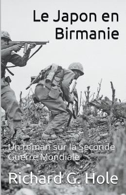 Book cover for Le Japon en Birmanie