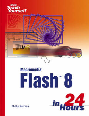 Book cover for Sams Teach Yourself Macromedia Flash 8 in 24 Hours