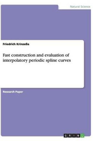 Cover of Fast construction and evaluation of interpolatory periodic spline curves