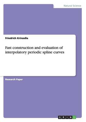 Cover of Fast construction and evaluation of interpolatory periodic spline curves