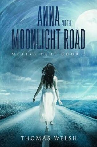 Cover of Anna and the Moonlight Road