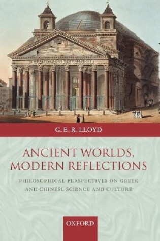 Cover of Ancient Worlds, Modern Reflections