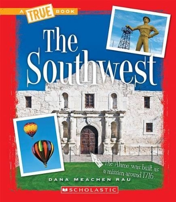 Book cover for The Southwest (a True Book: The U.S. Regions)