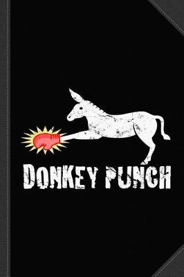 Book cover for Donkey Punch Journal Notebook