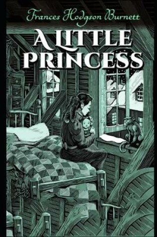 Cover of A Little Princess Annotated Version By Frances
