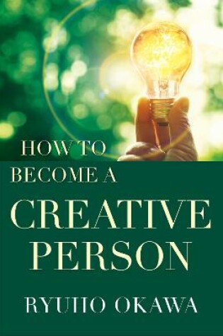 Cover of How to Become a Creative Person