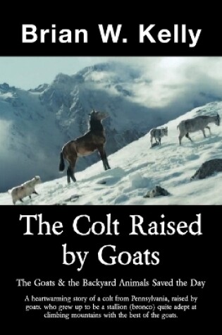 Cover of The Colt Raised by Goats