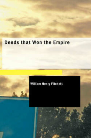 Cover of Deeds That Won the Empire