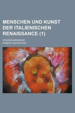 Cover of Menschen Und Kunst Der Italienischen Renaissance (1)