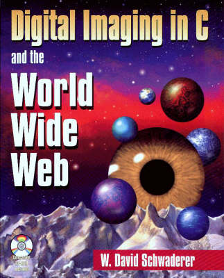 Book cover for Digital Imaging in C and the World Wide Web
