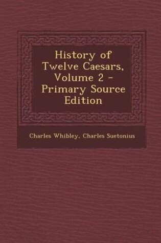 Cover of History of Twelve Caesars, Volume 2