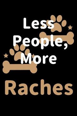 Book cover for Less People, More Raches