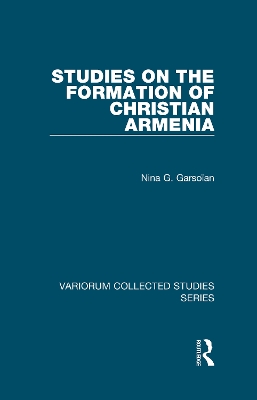 Book cover for Studies on the Formation of Christian Armenia