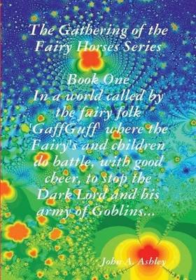 Book cover for The Gathering of the Fairy Horses Series