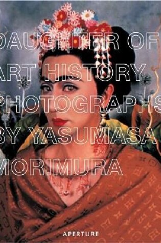 Cover of Yasumasa Morimura: Daughter of Art History