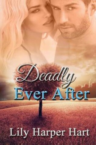 Cover of Deadly Ever After