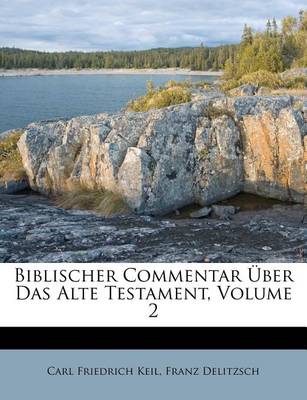 Book cover for Biblischer Commentar Uber Das Alte Testament, Zweiter Band.